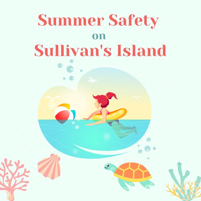 summer safety on sullivans island.png